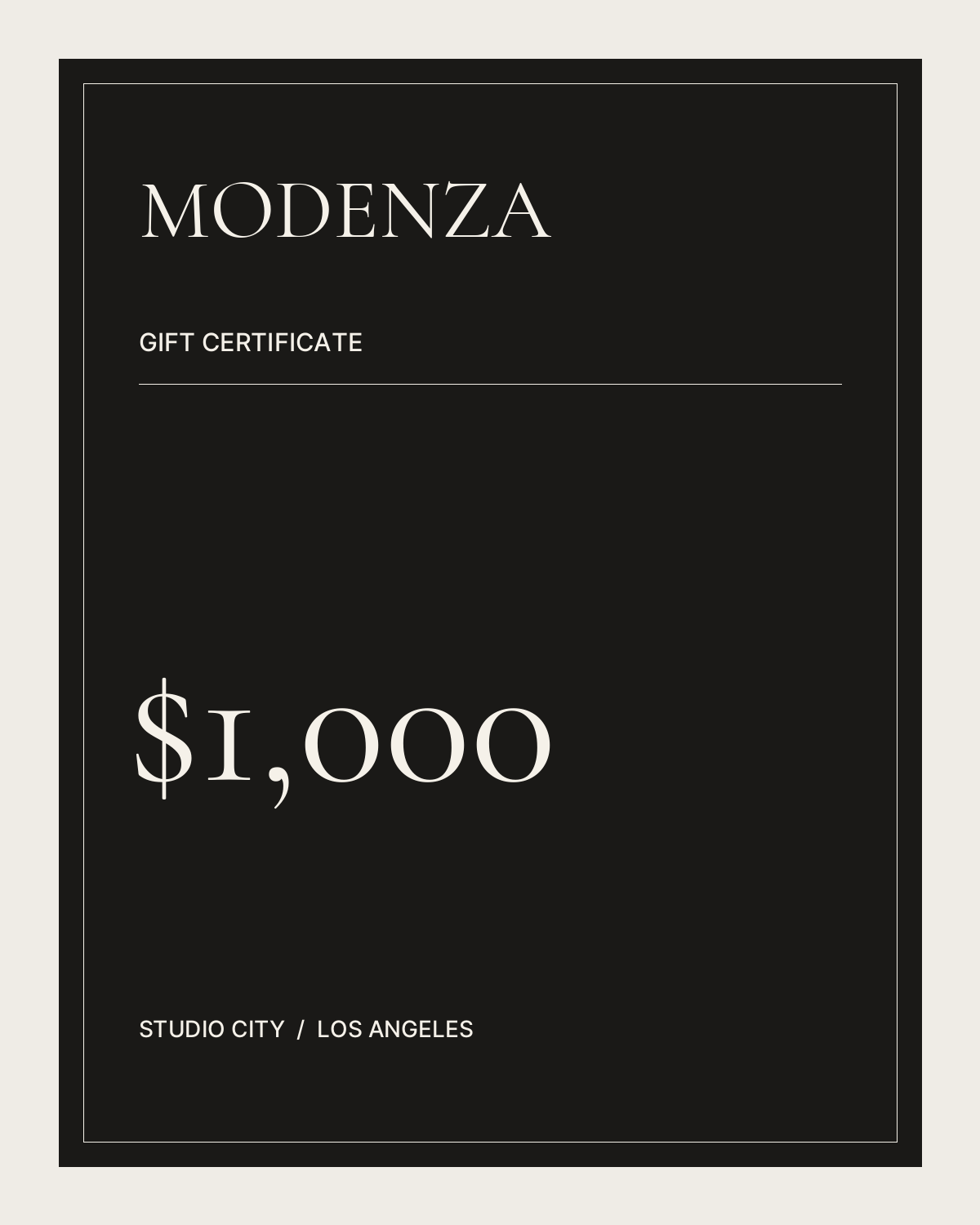 Modenza Gift Certificate &mdash; $1,000